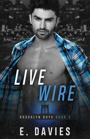 Live Wire, Davies E.