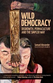 Wild Democracy, Alexander Samuel