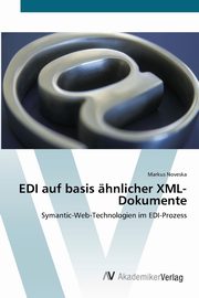 EDI auf basis hnlicher XML-Dokumente, Noveska Markus