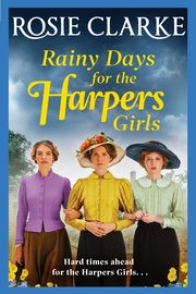 Rainy Days for the Harpers Girls, Clarke Rosie