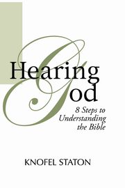 Hearing God, Staton Knofel