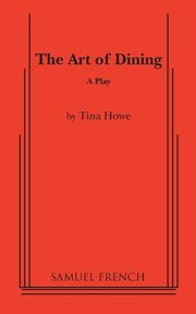 The Art of Dining, Howe Tina