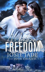 Montana Freedom, Crouch Janie