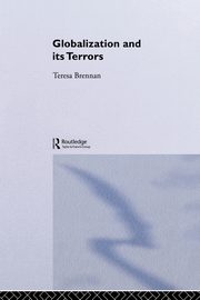 Globalization and its Terrors, Brennan Teresa