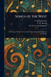 Songs of the West, Baring-Gould S. (Sabine)