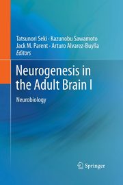 Neurogenesis in the Adult Brain I, 