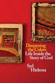 ksiazka tytu: Deepening the Colors autor: Hielema Sydney J.