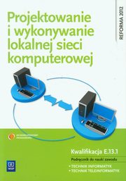 Projektowanie i wykonywanie lokalnej sieci komputerowej, Pytel Krzysztof, Osetek Sylwia