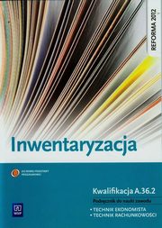 Inwentaryzacja Podrcznik do nauki zawodu technik ekonomista technik rachunkowoci, Borowska Grayna, Frymark Irena