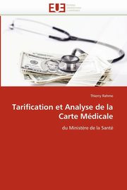 Tarification et analyse de la carte mdicale, RAHME-T