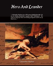 Hero and Leander, Marlowe Christopher