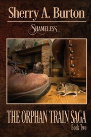 Shameless, Burton Sherry A.