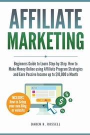 Affiliate Marketing, Russell Daren H.