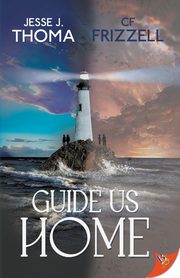 Guide Us Home, Thoma Jesse J.