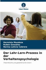 Der Lehr-Lern-Prozess in der Verhaltenspsychologie, Mendoza Herminia