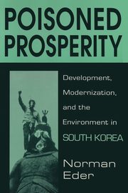 Poisoned Prosperity, Eder Norman R.