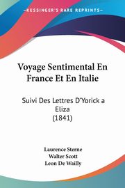 Voyage Sentimental En France Et En Italie, Sterne Laurence