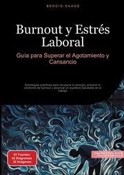 Burnout y Estrs Laboral, Saage - Espa?ol Bendis A. I.
