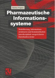 Pharmazeutische Informationssysteme, Wagner Markus
