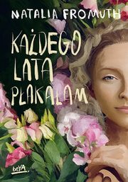 Kadego lata pakaam, Fromuth Natalia