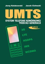 ksiazka tytu: UMTS system telefonii komrkowej trzeciej generacji autor: Koakowski Jerzy, Cichocki Jacek