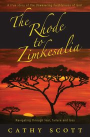 The Rhode to Zimkesalia, Scott Cathy J