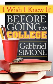I Wish I Knew It Before Going To College, Simone Gabbriel
