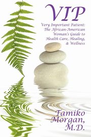 VIP, Morgan M. D. Tamiko