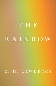 The Rainbow, Lawrence D. H.
