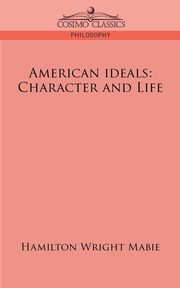 American Ideals, Mabie Hamilton Wright