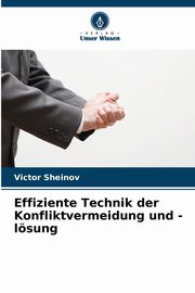 ksiazka tytu: Effiziente Technik der Konfliktvermeidung und -lsung autor: Sheinov Victor