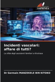 Incidenti vascolari, MANZEKELE BIN KITOKO Dr Germain