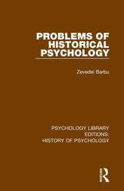ksiazka tytu: Problems of Historical Psychology autor: Barbu Zevedei