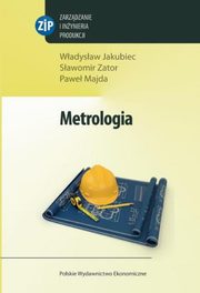 Metrologia, Jakubiec Wadysaw, Zator Sawomir, Majda Pawe