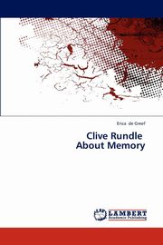 ksiazka tytu: Clive Rundle   About Memory autor: de Greef Erica