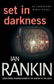 Set in Darkness, Rankin Ian