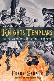The Knights Templars, Sanello Frank