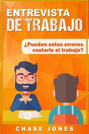 Entrevista de trabajo, Jones Chase