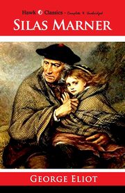 Silas Marner, Eliot