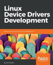 Linux Device Drivers Development, Madieu John