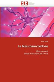 La neurosarcoidose, SATTE-A