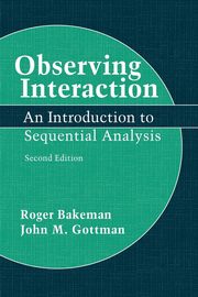 Observing Interaction, Bakeman Roger