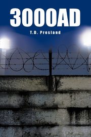 3000ad, Presland T. D.