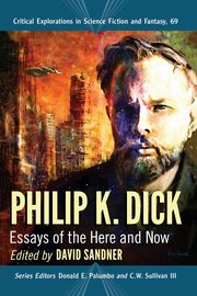 Philip K. Dick, Sandner David