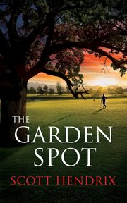 The Garden Spot, Hendrix Scott