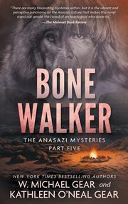 Bone Walker, Gear W. Michael