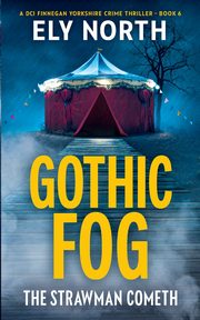 Gothic Fog, North Ely