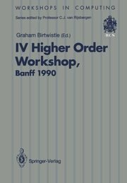 IV Higher Order Workshop, Banff 1990, 