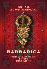 Barbarica, Morys-Twarowski Michael