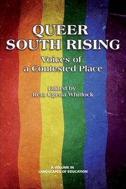 Queer South Rising, 